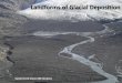 Landforms of Glacial Deposition - web.viu.ca of Glacial Deposition.pdf · Landforms of terrestrial glacial depositional Ice-marginal Subglacial Glacial Glaciotectonic* moraines Flutes,