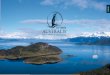 A unique experience - australicruises.com · Enjoy the stunning topography, framed by towering glaciers and native forests, populated with exotic flora and fauna, while navigating