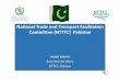 2 Pakistan NTTFC - unescap.org Implementation... · UMAR WAHID Executive Secretary NTTFC, Pakistan Ministry of Commerce, Government of Pakistan. Pakistan at The Center of Asian Growth