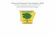 Arkansas Champion Tree Program, 2015 - Ningapi.ning.com/.../ArkChampionTreeList2015.pdf · The Arkansas Champion Tree Program is a recognition program for the largest trees of each