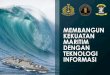 MEMBANGUN KEKUATAN MARITIM DENGAN TEKNOLOGI …ppsub.ub.ac.id/wp-content/uploads/2012/11/KEKUATAN-MARITIM-BER... · keselamatan pelayaran dan keamanan maritim. (pilar keamanan maritim)