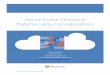 Azure Active Directory Data Security Considerations · 1 Azure Active Directory Data Security Considerations Ramiro Calderon Version: 1.02 Published: January 2019 For the latest information,