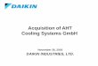 Acquisition of AHT Cooling Systems GmbH - daikin.com · 6 Overview of Display Case Market Fig. 1: Forecast of global display case market (¥100M) Display cases are a promising market