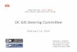 DC GIS Steering Committee - DC Department of Motor Vehicles · When calling in, right click on list to change ... • Updating ArcGIS License Server ... Links to past DC GIS Steering