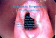 Recurrent Respiratory Papillomatosis - Welcome to UTMB ... · Recurrent Respiratory Papillomatosis Ryan W. Ridley, MD Jing Shen, MD University of Texas Medical Branch Department of