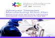 Advanced Therapies Manufacturing Action Plan - ABPI · Advanced Therapies Manufacturing Action Plan ... The strategy will set out how we will boost productivity, create good jobs,
