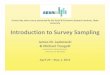 Introduction to Survey Sampling - SESRIsesri.qu.edu.qa/sesri_new/events/documents/presentation.pdf · Introduction to Survey Sampling James M. Lepkowski & Michael Traugott Institute