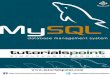 MySQL - pdf.nsc.ac.idpdf.nsc.ac.id/2-Modul Praktek 2-20180903021227.pdf · MySQL i About the Tutorial MySQL is the most popular Open Source Relational SQL Database Management System