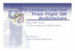 SPO Lessons Learned From Flight SW · PDF fileSPO Lessons Learned From Flight SW Architecture SPO Lessons Learned From Flight SW Architecture Major Mark Tuttle Air Force Space and