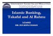 Islamic Banking, Takaful and Al Rahnu - WordPress.com · Historical Background of Al Rahnu The first Islamic pawn -broking institution, Mu'assasah Gadaian Islam Terengganu (MGIT),