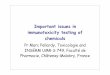 Important issues in immunotoxicity testing of chemicals · Important issues in immunotoxicity testing of chemicals Pr Marc Pallardy, Toxicologie and INSERM UMR-S 749, Faculté de