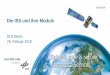 Die ISS und ihre Module - dlr.de · dlr-gfr.de DLR Berlin 28. Februar 2018 Die ISS und ihre Module