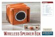800-279-4441 Wireless Speaker Boxgo.rockler.com/plans/wireless-speaker.pdf · 5. CUTTING THE SPLINE SLOTS 7. DRILLING FRONT AND BACK 6. GLUING IN THE SPLINES 8. INSTALLING THE SPEAKER