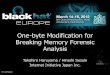 One-byte Modification for Breaking Memory Forensic .One-byte Modification for Breaking Memory Forensic
