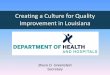 Creating a Culture for Quality Improvement in Louisianaldh.la.gov/assets/docs/MedicalDirector/JiwaPreso.pdf · Technology and Quality •State HIT Portfolio: –EHR Incentive Program