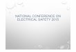 NATIONAL CONFERENCE ON ELECTRICAL SAFETY 2015 · MSB/ SSB PEMERIKSAANORANGKOMPETAN, UNIT INSPEKTORATDANKESELAMATAN ... MSB : CIRI-CIRI KESELAMATAN Use SPD to protect from lightning
