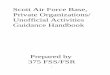 Scott Air Force Base, Private Organizations/ Unofficial ... · Scott Air Force Base, Private Organizations/ Unofficial Activities . Guidance Handbook . Prepared by . 375 FSS/FSR 