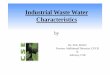 Industrial Waste Water Characteristics - cdn.cseindia.org · used to cool chillers, air conditioning equipments or other process equipment. ... VSS = TSS -FSS TDS = TS -TSS. Settllable
