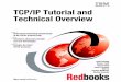 TCP/IP Tutorial and Technical Overview - Home - ADL Data … · TCP/IP Tutorial and Technical Overview December 2006 International Technical Support Organization GG24-3376-07
