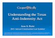Understanding the Texas Anti-Indemnity Act - Anti Indemnity Presentation... · Pizza Hut, No. 89-C-6496, 1992 WL 142318 (N.D. Ill. June 18, 1992) Found that a contract to computerize