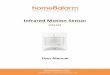 Infrared Motion Sensor - #1 Video-Verified Alarm: Smart ... · Infrared Motion Sensor User Manual V1.0 2017 2 Chapter 1. Introduction This Motion Sensor is designed to be used for
