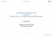 European Education Plan Module 1 Ergonomics, the work ... European Education Plan Module 1 Ergonomics,