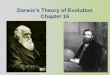 Darwin’s Theory of Evolution - Weebly · •Biological evolution is the slow change of living things over time. ... 2.1 Introduction to evolution 2010edit Author: Kim Foglia/David