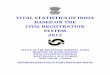 VITAL STATISTICS OF INDIA BASED ON THE CIVIL … · BASED ON THE CIVIL REGISTRATION SYSTEM 2012 OFFICE OF THE REGISTRAR GENERAL, INDIA ... This issue of the Report on ‘Vital Statistics