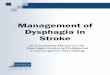 Management of Dysphagia in Stroke - The Swallowing Lab ...swallowinglab.uhnres.utoronto.ca/Dysphagia_LTC.pdf · Acknowledgements The Swallowing Lab is grateful to the following professionals