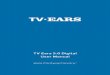 TV Ears 5.0 Digital User Manual - cdn.billiger.comcdn.billiger.com/dynimg/JB7cm1DJ3GhvHzBlhwO8Vzt4H9rycHjeBa9LTdXG2... · Optical Digital Audio Cord RCA Analog Audio Cord 3.5mm Analog