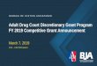 Adult Drug Court Discretionary Grant Program FY 2019 ... · Administrations Priorities • Administer comprehensive strategies that address the opioid crisis and prevents overdose