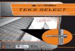 Teks Select - Technical Notes - buildsite.com · Teks Select™ is designed to meet the challenges of attaching similar or dissimilar types of metal (for example, aluminum & steel)
