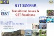 GST SEMINAR - Industrial Training & Services since 1998 ... · GST SEMINAR Norlela Hj Ismail Unit GST, Putrajaya. 2 Agenda Supply Spanning GST 1 2 Acts Repealed 3 Non-Reviewable Contract
