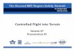 Controlled Flight into Terrain MID Region Safety Summit... · Second MID Region Safety Summit Controlled Flight Into Terrain (CFIT) Mashhor Alblowi Regional Officer, Flight Safety