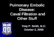 Pulmonary Embolic Disease: Diagnosis and …® Cordis Endovascular G2 ® Bard Peripheral Vascular G2®X G2® Bard Peripheral Vascular ALN optional filter ALN implants chirurgicaux