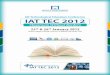 IAT Technological Education Conference IAT TEC 2012point.iat.ac.ae/iattec/2012/files/IAT_TEC_2012_Brochure.pdfTel: 02 - 507 8819 | email: iat.tec@iat.ac.ae | 25th & 26th January 2012