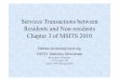 Services Transactions between Residents and …unstats.un.org/unsd/tradeserv/Workshops/Rio/Presentations...Services Transactions between Residents and Non-residents Chapter 3 of MSITS