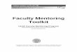 Faculty Mentoring Toolkit - .Mentoring, to oversee all aspects of the mentoring program. Junior faculty