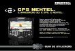 GPS NEXTEL. · 1 Com o serviço* oferecido pela Nextel, você dispõe de um avançado sistema GPS de navegação, com rotas e mapas 3D, orientação por voz, localização de