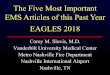 The Five Most Important EMS Articles of this Past Year EAGLES … · 2018-03-22 · any useful information in diagnosing a STEMI? • 728 STEMI transports, Quebec EMS ... • ZollM