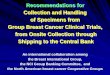 Recommendations for Collection and Handling of Specimens ... · Recommendations for Collection and Handling of Specimens from Group Breast Cancer Clinical Trials, from Onsite Collection