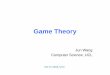 Game Theory - wnzhang.netwnzhang.net/tutorials/marl2018/docs/lecture-2a-game-theory.pdf · Game Theory •Game Theory model situations in which multiple participants interact or affect
