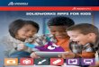 SOLIDWORKS APPS FOR KIDS .SOLIDWORKS APPS FOR KIDS SOLIDWORKS Apps for Kids inspires young thinkers