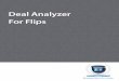Deal Analyzer For Flips - Amazon S3 Deal Analyzer For Flips Deal Analyzer For Flips There are a variety of tools available to help provide you with the information you’ll need to