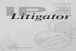 DEVOTED TO INTELLECTUAL PROPERTY LITIGATION & ENFORCEMENT ... · DEVOTED TO INTELLECTUAL PROPERTY LITIGATION & ENFORCEMENT Edited by Gregory J. Battersby Litigator and Charles W