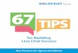 67TIPS - Bold360 · LogMeIn. #LiveChatBestPractices: Respond to your customer immediately to let them know you’re ready to chat. 1. Answer chats within 10 seconds, even if it’s