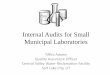 Internal Audits for Small Municipal Laboratories Audits for... · Internal Audits for Small Municipal Laboratories Tiffini Adams ... The following statement has been added to AD -117
