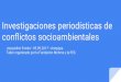 Investigaciones periodísticas de conflictos socioambientales · Investigaciones periodísticas de conflictos socioambientales Jacqueline Fowks • 05.05.2017 • Arequipa. Taller