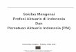 Sekilas Mengenai Profesi Aktuaris di Indonesia Dan ...matematika.fmipa.unand.ac.id/images/bahan-seminar/... · •Lingkup pekerjaan aktuaris di asuransi: merancang produk-produk asuransi