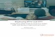 Deploying IPTV and OTT - digitaltveurope.com · IPTV and OTT video services. These new tools will allow the cable companies to have a much more accurate understanding of the end user